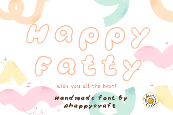 Happy Fatty: A Playful Font for Polished Branding