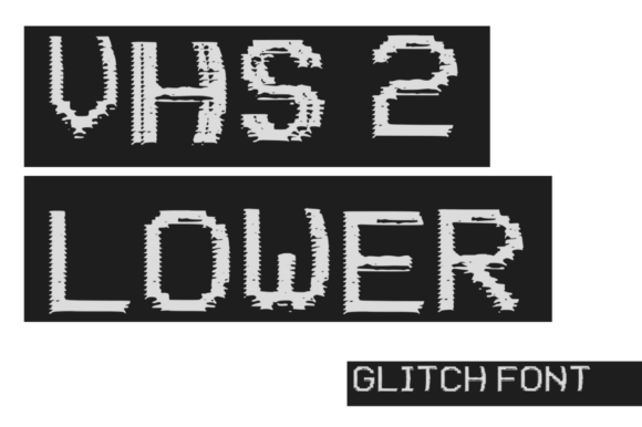 VHS 2 Lower for Web Design: A Glitchy Display Font with Digital Charm